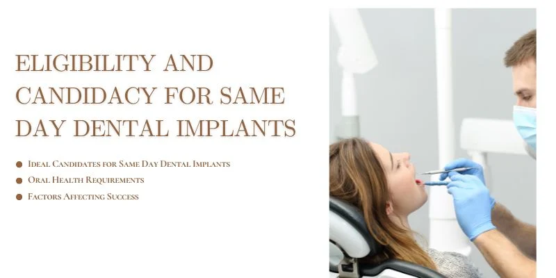 Eligibility and Candidacy for Same Day Dental Implants